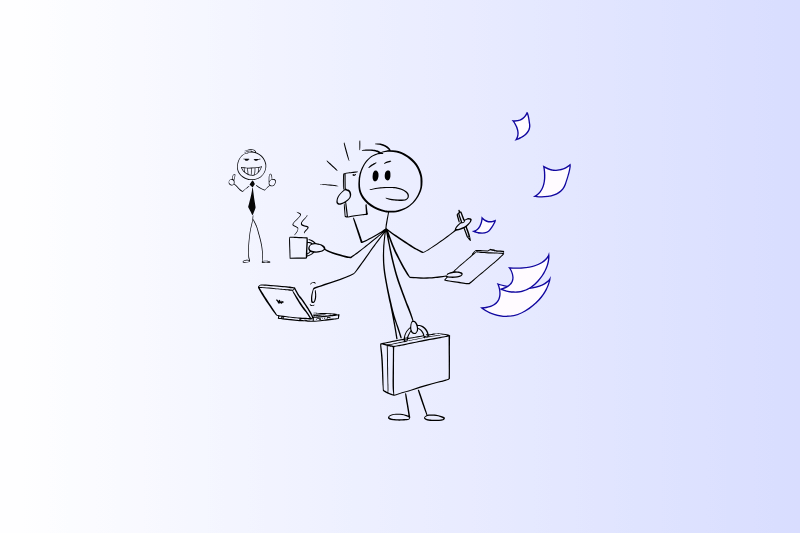 A stressed stick figure with multiple arms juggling a phone, laptop, coffee, papers, pen, and briefcase, while another stick figure smiles and gives a thumbs-up in the background.